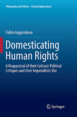 Kartonierter Einband Domesticating Human Rights von Fidèle Ingiyimbere