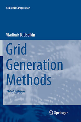 Couverture cartonnée Grid Generation Methods de Vladimir D. Liseikin