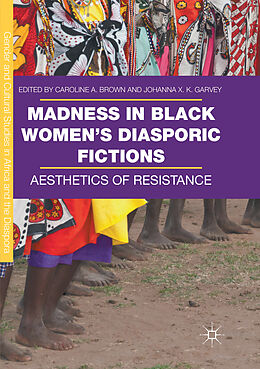 Couverture cartonnée Madness in Black Women s Diasporic Fictions de 