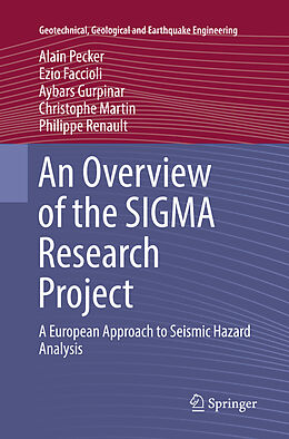 Couverture cartonnée An Overview of the SIGMA Research Project de Alain Pecker, Ezio Faccioli, Philippe Renault