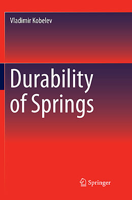 Kartonierter Einband Durability of Springs von Vladimir Kobelev