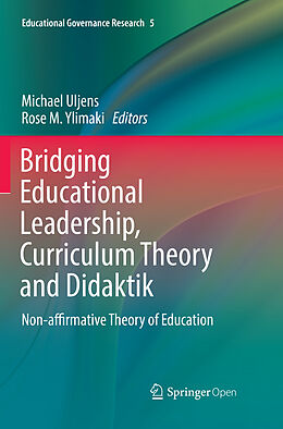 Couverture cartonnée Bridging Educational Leadership, Curriculum Theory and Didaktik de 