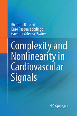 Couverture cartonnée Complexity and Nonlinearity in Cardiovascular Signals de 