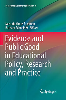 Couverture cartonnée Evidence and Public Good in Educational Policy, Research and Practice de 