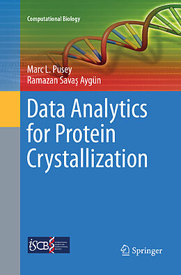 Couverture cartonnée Data Analytics for Protein Crystallization de Ramazan Sava  Aygün, Marc L. Pusey