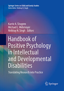 Couverture cartonnée Handbook of Positive Psychology in Intellectual and Developmental Disabilities de 