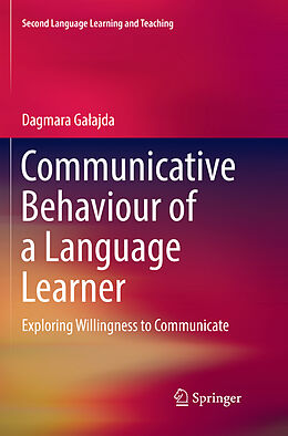 Kartonierter Einband Communicative Behaviour of a Language Learner von Dagmara Ga ajda