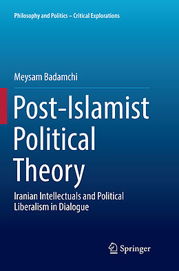 Couverture cartonnée Post-Islamist Political Theory de Meysam Badamchi