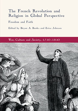 Couverture cartonnée The French Revolution and Religion in Global Perspective de 