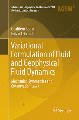 Couverture cartonnée Variational Formulation of Fluid and Geophysical Fluid Dynamics de Fulvio Crisciani, Gualtiero Badin