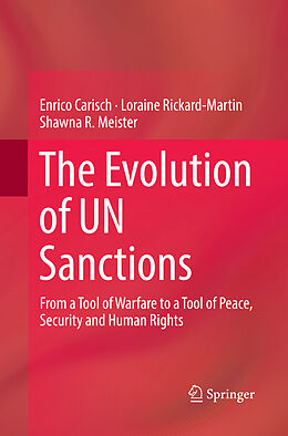 Couverture cartonnée The Evolution of UN Sanctions de Enrico Carisch, Shawna R. Meister, Loraine Rickard-Martin