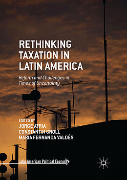 Couverture cartonnée Rethinking Taxation in Latin America de 