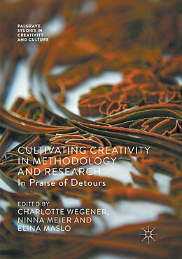 Couverture cartonnée Cultivating Creativity in Methodology and Research de 