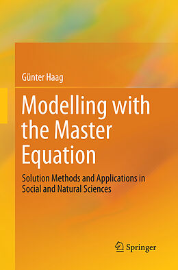 Kartonierter Einband Modelling with the Master Equation von Günter Haag