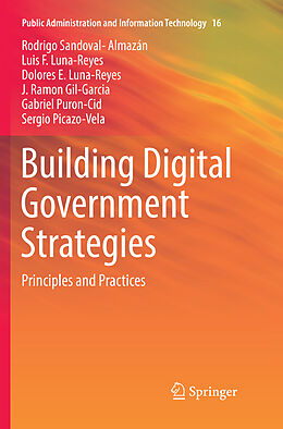 Couverture cartonnée Building Digital Government Strategies de Rodrigo Sandoval-Almazán, Luis F. Luna-Reyes, Dolores E. Luna-Reyes