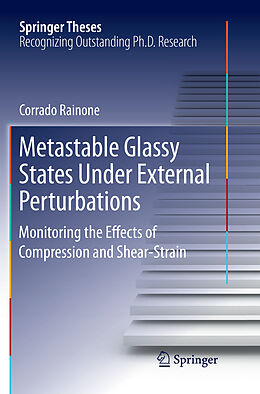 Couverture cartonnée Metastable Glassy States Under External Perturbations de Corrado Rainone