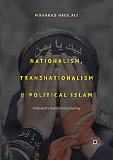 Couverture cartonnée Nationalism, Transnationalism, and Political Islam de Mohanad Hage Ali