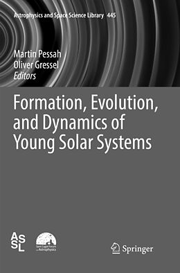 Kartonierter Einband Formation, Evolution, and Dynamics of Young Solar Systems von 
