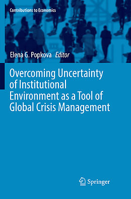 Couverture cartonnée Overcoming Uncertainty of Institutional Environment as a Tool of Global Crisis Management de 