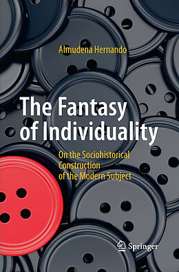 Kartonierter Einband The Fantasy of Individuality von Almudena Hernando