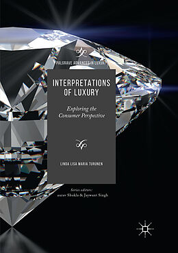 Kartonierter Einband Interpretations of Luxury von Linda Lisa Maria Turunen