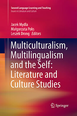 Couverture cartonnée Multiculturalism, Multilingualism and the Self: Literature and Culture Studies de 