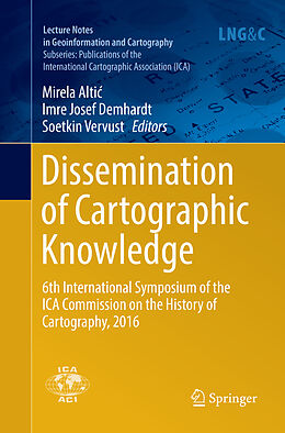 Kartonierter Einband Dissemination of Cartographic Knowledge von 