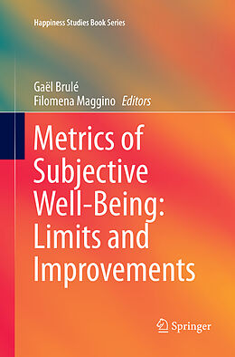 Couverture cartonnée Metrics of Subjective Well-Being: Limits and Improvements de 