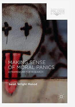 Couverture cartonnée Making Sense of Moral Panics de Sarah Wright Monod