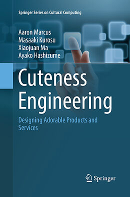 Kartonierter Einband Cuteness Engineering von Aaron Marcus, Ayako Hashizume, Xiaojuan Ma