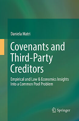 Kartonierter Einband Covenants and Third-Party Creditors von Daniela Matri