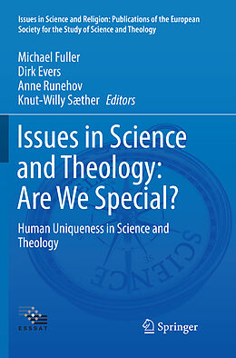 Couverture cartonnée Issues in Science and Theology: Are We Special? de 