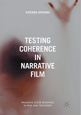 Couverture cartonnée Testing Coherence in Narrative Film de Katerina Virvidaki