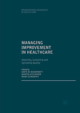 Couverture cartonnée Managing Improvement in Healthcare de 