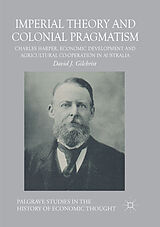 Couverture cartonnée Imperial Theory and Colonial Pragmatism de David J. Gilchrist