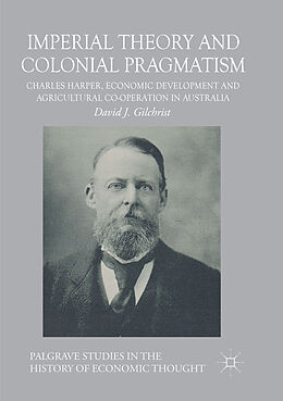 Couverture cartonnée Imperial Theory and Colonial Pragmatism de David J. Gilchrist