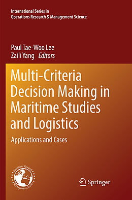 Kartonierter Einband Multi-Criteria Decision Making in Maritime Studies and Logistics von 