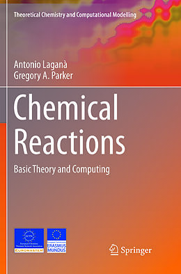 Couverture cartonnée Chemical Reactions de Gregory A. Parker, Antonio Laganà