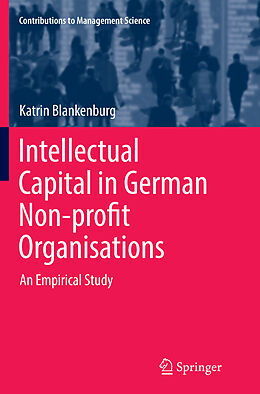 Kartonierter Einband Intellectual Capital in German Non-profit Organisations von Katrin Blankenburg