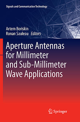 Kartonierter Einband Aperture Antennas for Millimeter and Sub-Millimeter Wave Applications von 