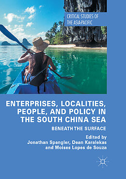 Kartonierter Einband Enterprises, Localities, People, and Policy in the South China Sea von 