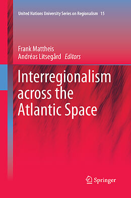 Couverture cartonnée Interregionalism across the Atlantic Space de 