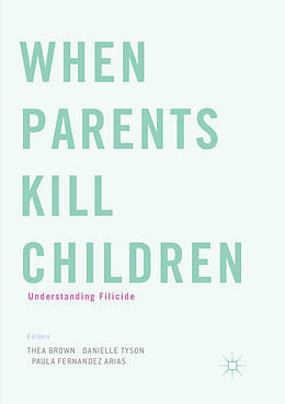 Couverture cartonnée When Parents Kill Children de 