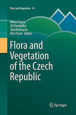 Kartonierter Einband Flora and Vegetation of the Czech Republic von 