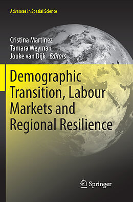 Couverture cartonnée Demographic Transition, Labour Markets and Regional Resilience de 