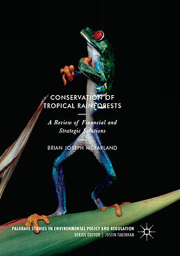 Couverture cartonnée Conservation of Tropical Rainforests de Brian Joseph McFarland