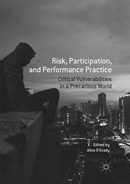 Couverture cartonnée Risk, Participation, and Performance Practice de 