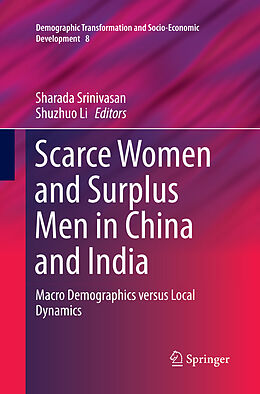 Couverture cartonnée Scarce Women and Surplus Men in China and India de 