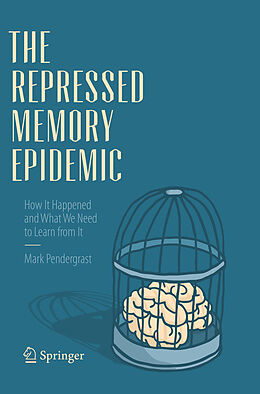 Couverture cartonnée The Repressed Memory Epidemic de Mark Pendergrast