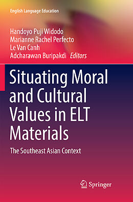 Couverture cartonnée Situating Moral and Cultural Values in ELT Materials de 